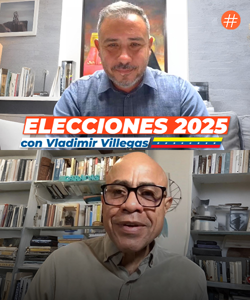 Elecciones 2025 con Vladimir Villegas: Luis Marcano
